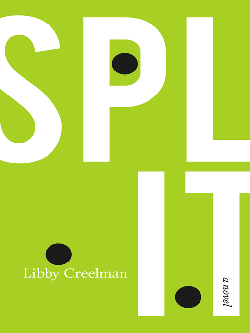 Title details for Split by Libby Creelman - Available
